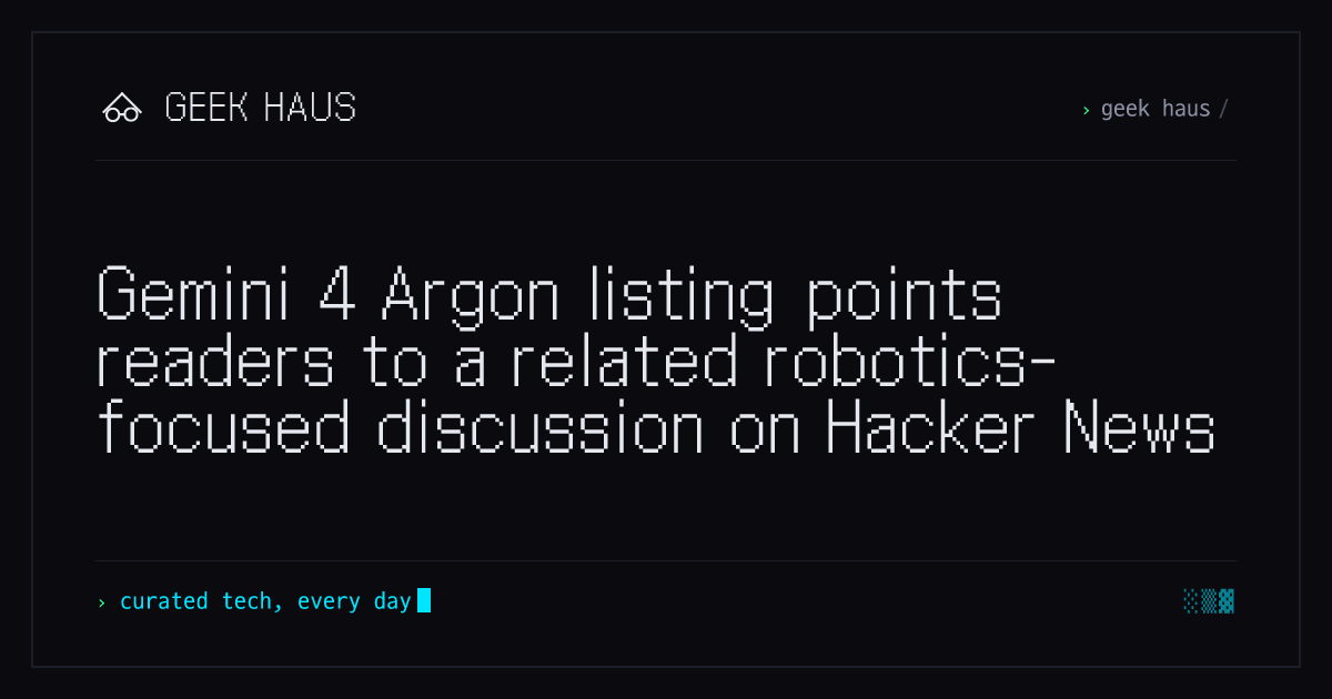 Gemini 4 Argon listing points readers to a related robotics-focused ...